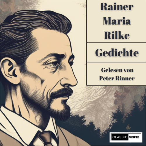 Rainer Maria Rilke: Gedichte
