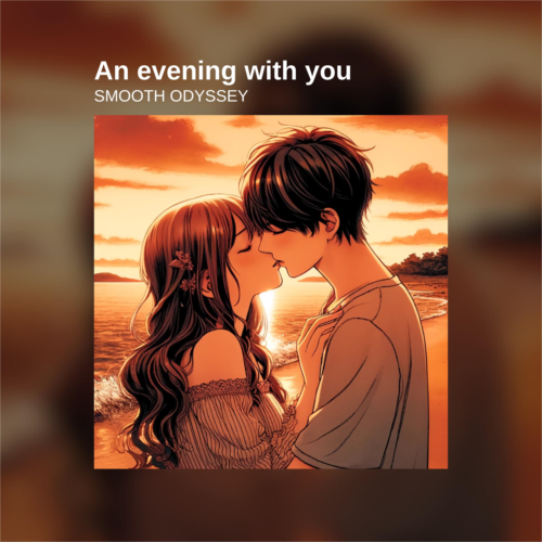 An evening with you